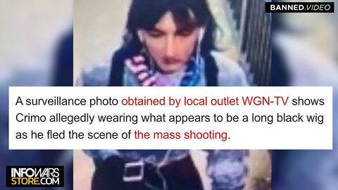 JULY 4TH SHOOTER HATED TRUMP, DRESSED AS A WOMAN