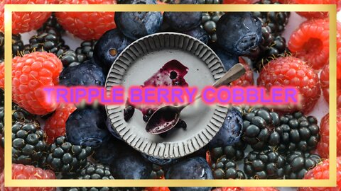 Triple Berry Cobbler