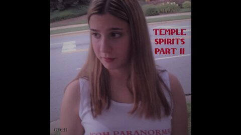 Temple Spirits Part 2 - The Haunted Sword - Episode 19
