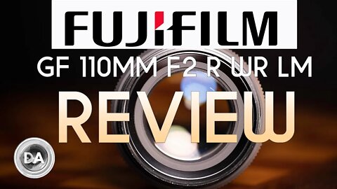 Fujinon GF 110mm F2 R WR LM Review | DA
