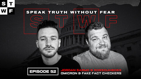 EP52 - Omicron & Fake Fact Checkers - Sarmo | Ross