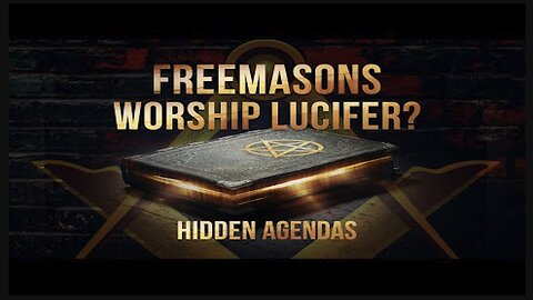 Do Freemasons Worship Lucifer? Evidence They Don't Want You To See | Hidden Agendas