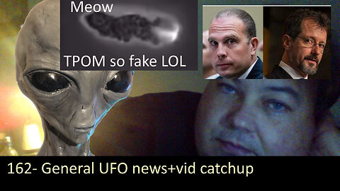 Live Chat with Paul; -162- General UFO vid + news catchup - AARO Head steps down - Grusch claims