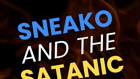 SNEAKO & The Satanic Lollipop