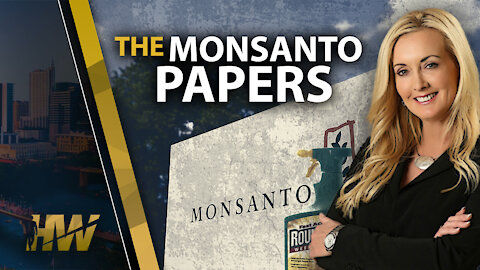 THE MONSANTO PAPERS