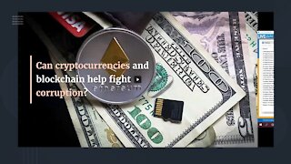 Can Cryptocurrencies And Blockchain Help Fight Corruption?