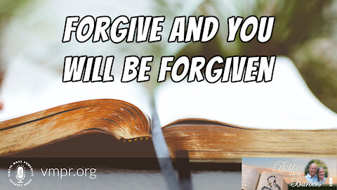 18 Jun 21, Bible with the Barbers: Forgive and You Will Be Forgiven