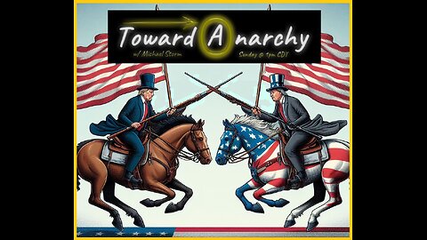 Political Analyst Michael Anderson the Tribal Nature of American Politics - Toward Anarchy