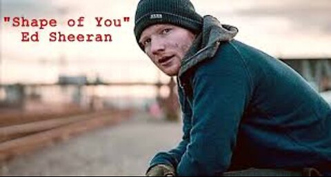 Shape of you - Ed Sheeran (Official_Music_Video)