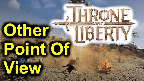 Throne and Liberty - Other Point Of View