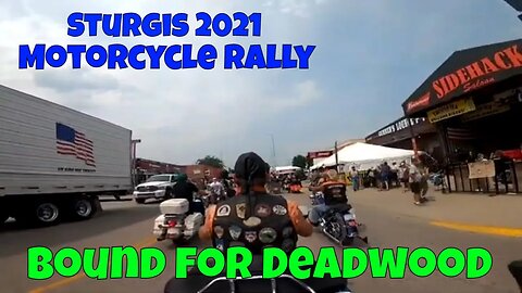 Sturgis Motorcycle Rally - SECOND DAY of Rally - Ride Through Sturgis to Deadwood