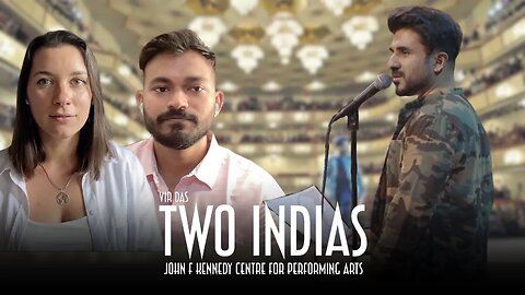 TWO INDIAS — Vir Das Comedy Monologue at JFK Centre | Reaction by UD & KSU