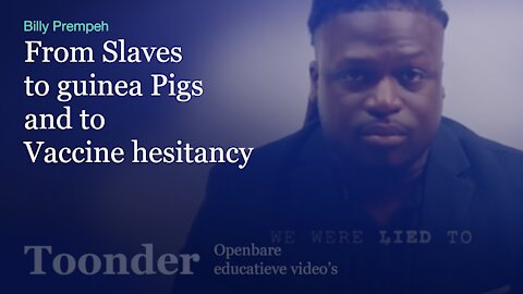 From Slaves to guinea Pigs and to Vaccine hesitancy (Billy Prempeh)