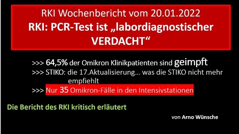 Wochenbericht des RKI vom 20.01.2022 kritisch erläutert von Arno Wünsche