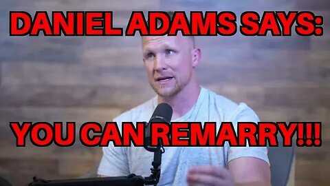 Daniel Adams Proves He is a Warlock and Says YOU CAN REMARRY! | Daniel Adams False Teaching Exposed!