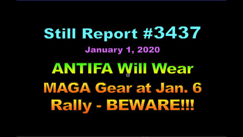 ANTIFA Will Wear MAGA Gear at Jan. 6 Rally!!!, 3437