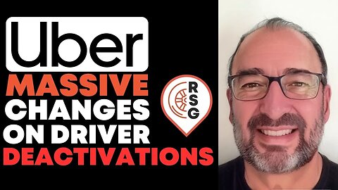 Uber's MASSIVE Change Regarding Driver DEACTIVATIONS