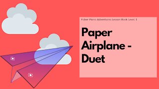 Piano Adventures Lesson Book 1 - Paper Airplane Duet