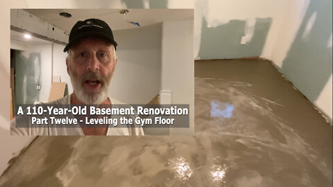 EPS 88 - A 110-Year-Old Basement Renovation Part Twelve - Leveling the Gym Floor