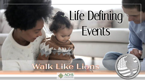 "Life Defining Event" Walk Like Lions Christian Daily Devotion with Chappy Feb 23, 2021