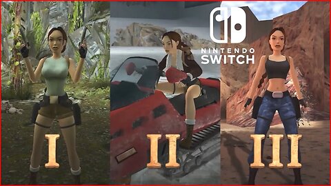 Tomb Raider 1-3 Remastered - Official Reveal Trailer for Nintendo Switch