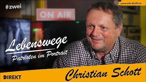 Lebenswege - Patrioten im Portrait: Christian Schott