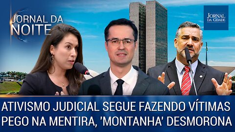 Ativismo judicial segue fazendo vítimas / Pego na mentira, 'Montanha' desmorona ao vivo – 25/05/23