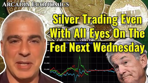 Silver Trading Even With All Eyes On The Fed Next Wednesday