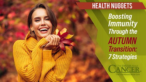 TTAC Health Nugget: 7 Strategies to Boost Immunity Through the Autumn Transition