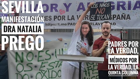 Dra Natalia Prego en Sevilla: Manifestación Padres por la Verdad Médicos por la Verdad, la 5 Columna