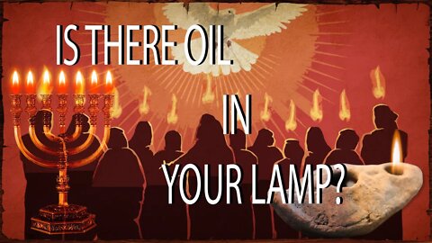 Do You Have Oil in your Lamp? Full Length