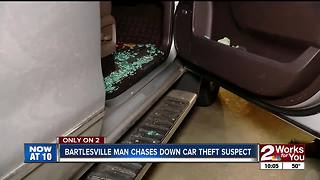 Bartlesville man chases down car theft suspect