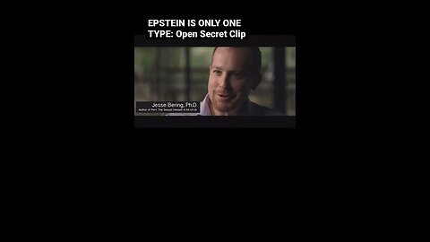 EPSTEIN IS ONLY ONE TYPE: Open Secret Clip