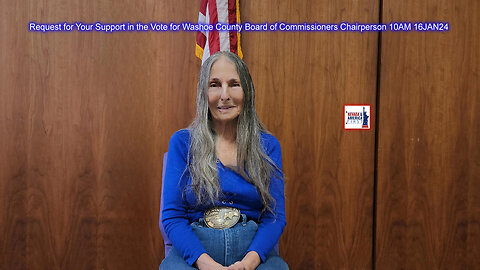 Support Jeannie in the Vote for Washoe County Board of Commissioners Chairperson 10AM 16JAN24