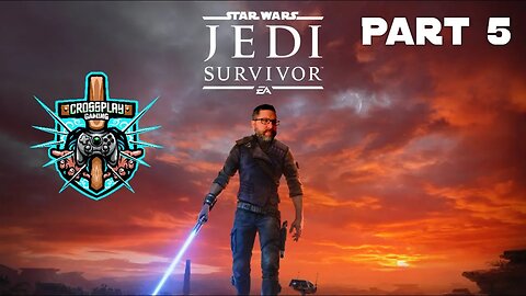Star Wars Jedi: Survivor with Crossplay Gaming! Part 5