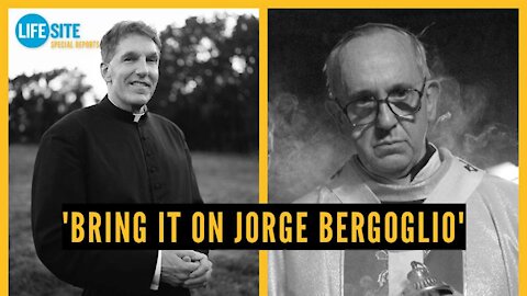 Fr. Altman at Canceled Priest Rally: 'Bring it on Jorge Bergoglio'
