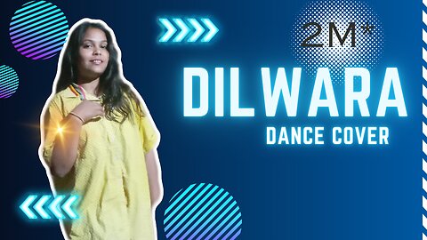 Dilwara dance cover 🥰