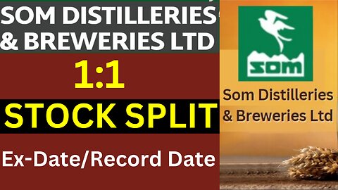 Som Distilleries Stock Split