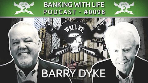 Private Equity, Leveraged Buyouts, & Other Wall Street Shenanigans - Barry Dyke - (BWL POD #0098)