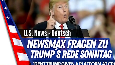 Veranstalter der CPAC Konferenz gibt Newsmax ein Interview zu Donald Trumps Rede am Sonntag