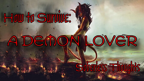 How to Survive: A Demon Lover