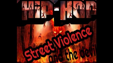 Rap Music Street Violence and the Devil