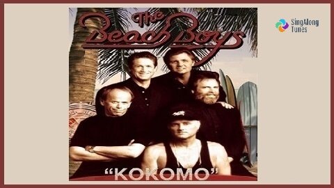 The Beach Boys - "Kokomo" with Lyrics