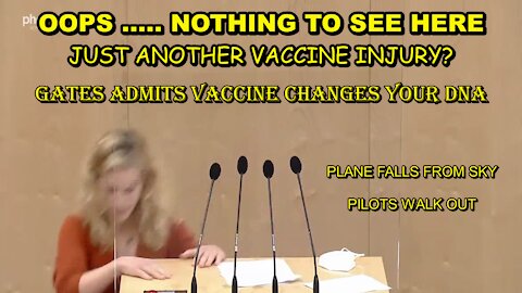 GATES CAUGHT ADMITTING VACCINE CHANGES YOUR DNA - PILOTS / CONTROLLERS WALK OUT IN VACCINE PROTEST