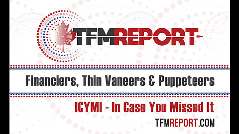 ICYMI-Financiers, Thin Veneers and Puppeteers