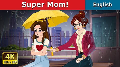 Super Mom! | Stories for Teenagers