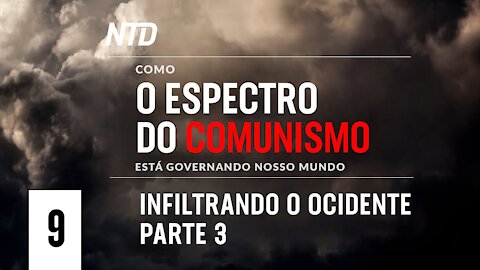 Como o espectro do comunismo está governando o nosso mundo – Capítulo 9