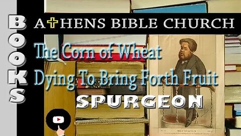 Talks To Farmers | The Corn of Wheat Dying | Charles H. Spurgeon | Classic Christian Audiobooks