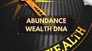 Abundance Wealth DNA Activation - Unlocking the Power of the Wealth DNA Code Activation Frequency