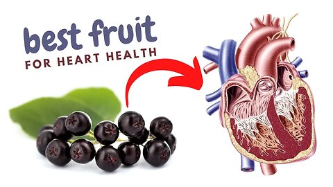 If You Want A Healthier Heart, Start Eating This Fruit!